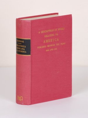 BIBLIOTHECA AMERICANA VETUSTISSIMA, A DESCRIPTION OF WORKS RELATING TO AMERICA PUBLISHED BETWEEN THE YEARS 1492 AND 1551, ADDITIONS