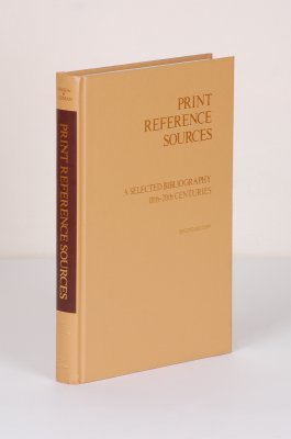 PRINT REFERENCE SOURCES, A SELECTED BIBLIOGRAPHY, 18TH-20TH CENTURIES